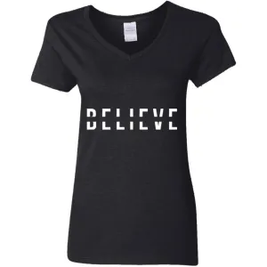 BELIEVE Ladies' V-Neck T-Shirt