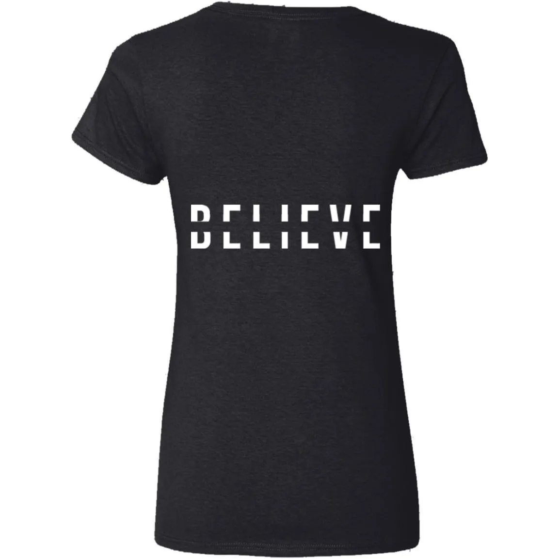 BELIEVE Ladies' V-Neck T-Shirt