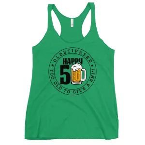 Happy 50th Im CONSTIPATED Too Old To Give A Sh Women's Racerback Tank