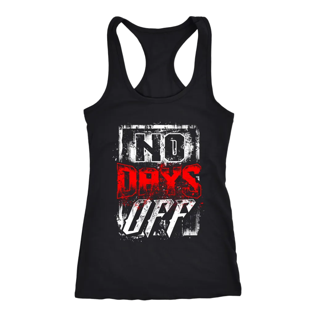 No Days Off | Women's Racerback Tank Top