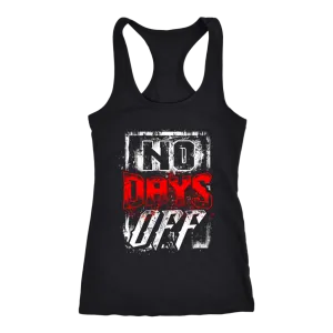 No Days Off | Women's Racerback Tank Top
