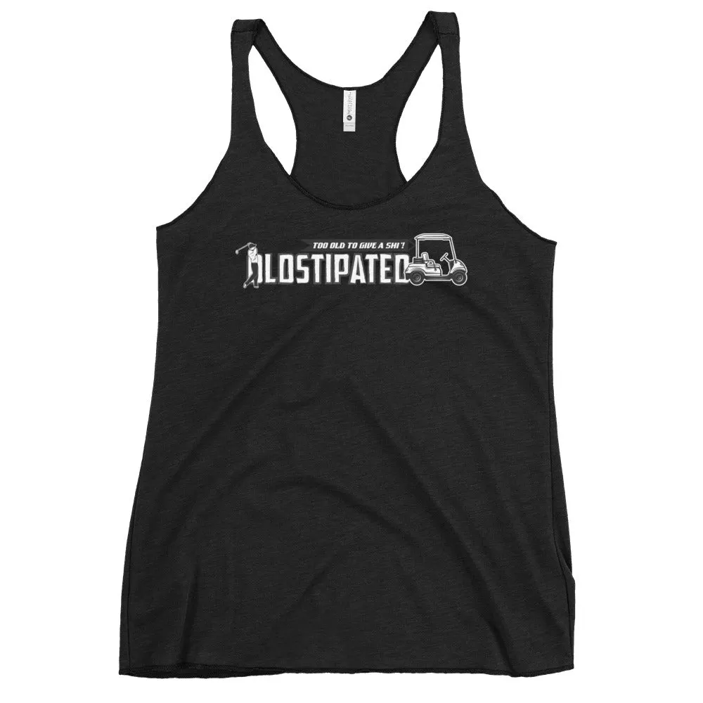OLDSTIPATED Too Old To Give A Sh Women's Racerback Tank
