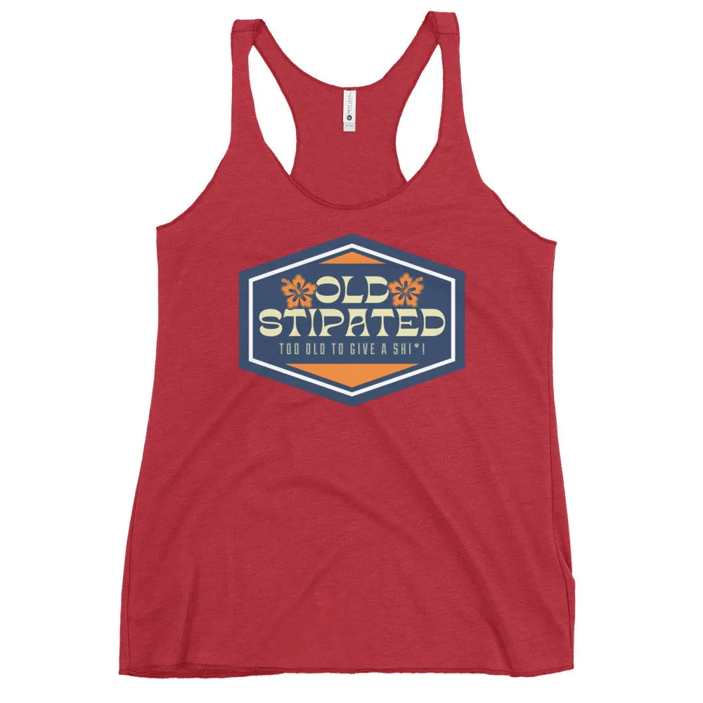 OLDSTIPATED Too Old To Give A Sh Women's Racerback Tank