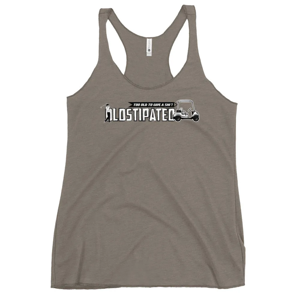 OLDSTIPATED Too Old To Give A Sh Women's Racerback Tank